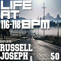 LIFE @ 116-118BPM Part 50 - Russell Joseph by Housefrequency Radio SA