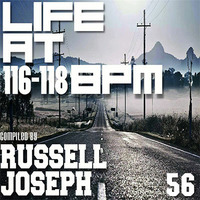 LIFE @ 116-118 BPM Part 56 - Russell Joseph by Housefrequency Radio SA