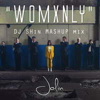 玫瑰少年WOMXNLY (DJ SHin mashup mix) by DJ Shin