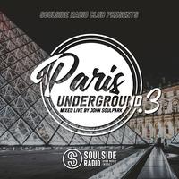 SOULSIDE RADIO CLUB // PARIS UNDERGROUND Vol.3 (hosted by John SOULPARK) by SOULSIDE Radio