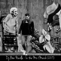 DJ Ben Neville - In The Mix (March 2019) by Ben Neville