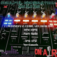 SOULFUL GENERATION  BY DJDS(FRANCE)HOUSESTATIONRADIO FEBRUARY  20TH 2019 by DJ DS (SOULFUL GENERATION OWNER)