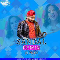 SANDAL-DJ VICKY REMIX by DJ VICKY(The Nexus Artist)