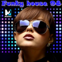 Funky House 98 by MIXPAT