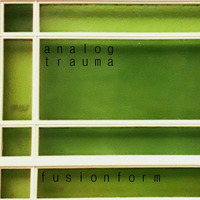 fusion form by Analog Trauma