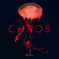 DJ Alpha Romeo - Chaos by DJ Alpha Romeo