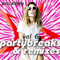 dj pascalnjoy vol 6 party breaks 2019 by DJ pascalnjoy