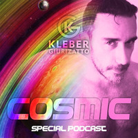 DJ KLEBER GIURIZATTO - COSMIC SPECIAL PODCAST 2K18 by Vi Te