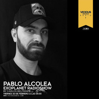 Exoplanet RadioShow - Episode 138 with Pablo Alcolea @ Vicious Radio (22-02-19) by Exoplanet RadioShow