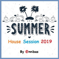 Summer House Session Begin 2019 By @nnibas by @nnibas