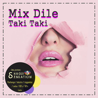 MIX Dile Taki Taki - SHAGUISENSATION by ShaguiSensation Dj