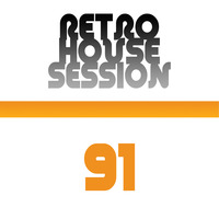 Retro House Session 91 by DJ Adonis