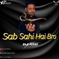 Sab Sahi Hai - Aladdin (Badshah) Dj Asif Remix by Bollywood Remix Factory.co.in