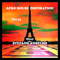 Afro House Inspiration Vol.01 2019 mixed Stefano Anselmo by Stefano Anselmo