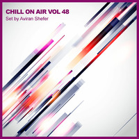Chill On Air Vol 48 by Aviran's Music Place