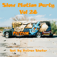 Slow Motion Party Vol 28 by Aviran's Music Place