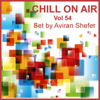 Chill On Air Vol 54 by Aviran's Music Place