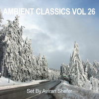 Ambient Classics Vol 26 by Aviran's Music Place