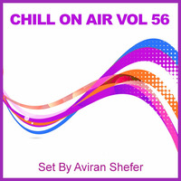 Chill On Air Vol 56 by Aviran's Music Place