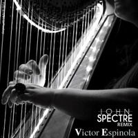 John Spectre Remix  - Victor Espinola by John Spectre