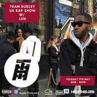 Team Dudley UK Rap Show w/ LEN - Threads Radio - 07th May 2019 by Jason Dudley