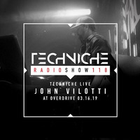 TRS118: John Vilotti Live at Techniche 03.16.18 by Techniche