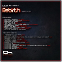 Gary McPhail (Steve Dekay Guest Mix) - Rebirth 015 (07/02/2019) Afterhours FM by Gary McPhail