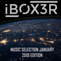 MUSIC SELECTION JANUARY`19 EDITION by IboxerPL