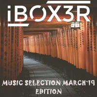 Music Selection March`19 Edition by IboxerPL
