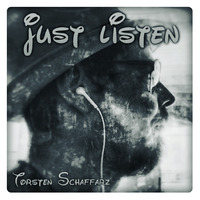 Just Listen 2 by Torsten Schaffarz