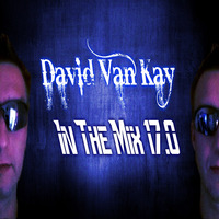 David Van Kay In the Mix 17 by David VanKay Kocisky