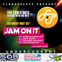 JammFm Live Broadcast The Flora Palace - JAM ON IT edition - May 25 - 2019 Undercurrent Amsterdam by Jamm Fm