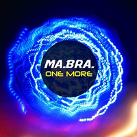 Ma.Bra. - One More (Ma.Bra. Extended Mix) (TECHNOAPELL.BLOGSPOT.COM) by technoapell