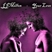 Your Love by BreakBeat By JJMillon