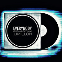 JJMillon - EveryBody (Original Breakbeat Mix) by BreakBeat By JJMillon