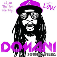 Lil Jon &amp; East Side Boyz - Get Low (Domani Bootleg 2019) by Domani Official