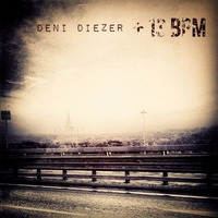 Deni Diezer – + 13 bpm by Deni Diezer