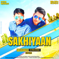 Sakhiyaan ( Remix ) - DJ Sam3dm SparkZ & DJ Prks SparkZ by DJ Prks SparkZ