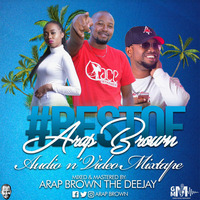 Arap Brown the Dj - #BOAB Mixtape  (Club Bangers Edition)  by Arap Brown