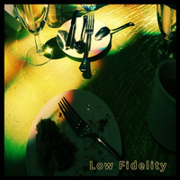 Low Fidelity by Brad Majors