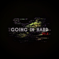 Going In Hard ( Spaz Mix ) by Brad Majors