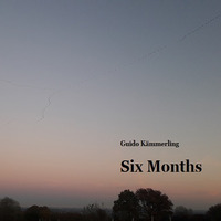 Six Months (A love song) by The Guido K. Group
