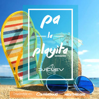 Dj Clev - Pa la playita 2019 by Dj Clev (Peru)