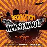 Dj Clev - Reggeaton Old School #1 by Dj Clev (Peru)