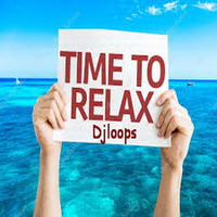 Time To Relax Djloops by  Djloops (The French Brand)