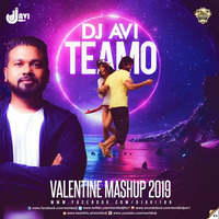 DJ Avi - Te Amo - Valentine Mashup 2019  by worldsdj