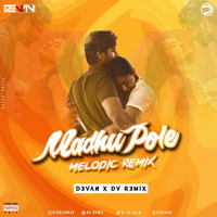Madhu Pole_(Melodic Flip)_Devan x Dv Remix by Daiko official