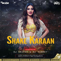 Shake Kaaran (Remix) Dj Arafat & Dj Tanmoy by Dj Tanmoy Official