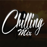 Chilling Mix by Dj Juanma