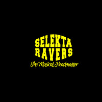 Selekta Ravers - Reggea Rush Vol 3 by Selekta Ravers